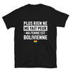 T-shirt Bolivien noir - Plus rien ne me fait peur ma femme est