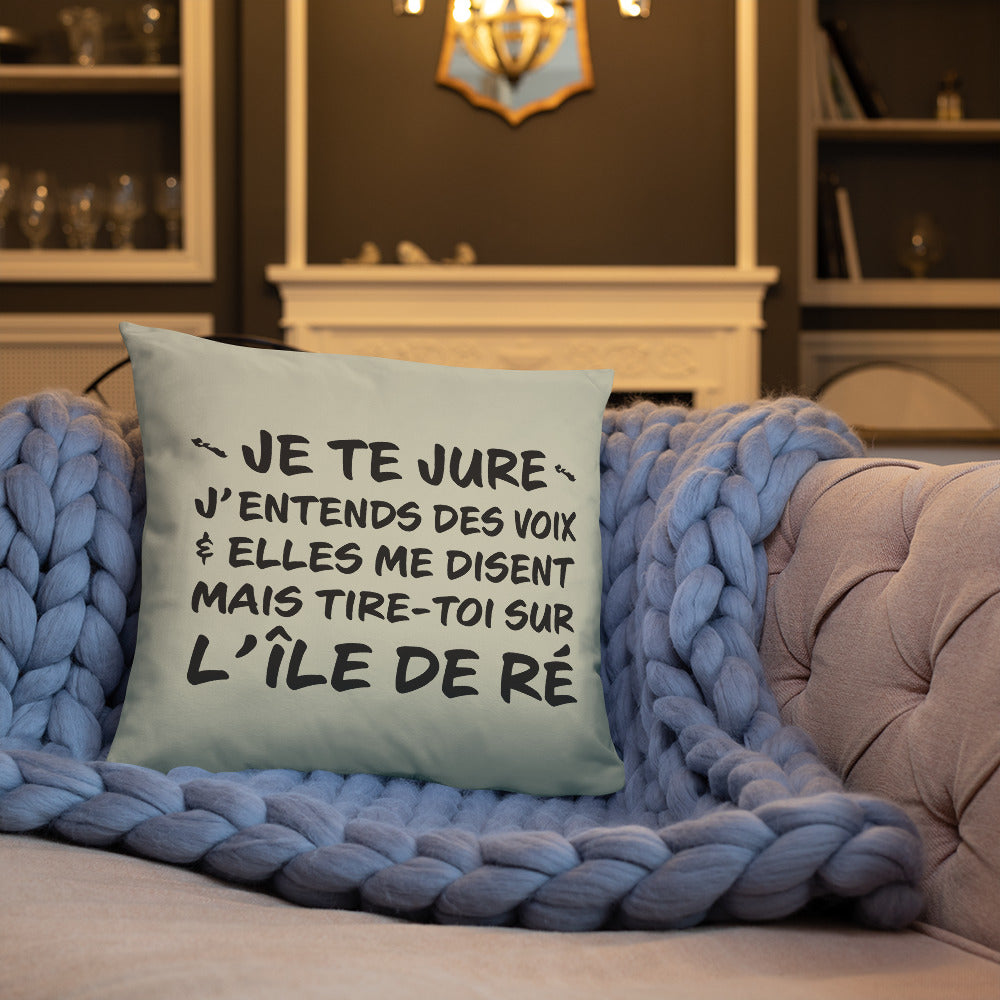 Tire toi sur l'Île de Ré - Coussin décoratif et humoristique sur l'Ile de Ré en Charente Maritime - Ici & Là - T-shirts & Souvenirs de chez toi