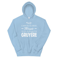 Thumbnail for Pas besoin de Thérapie Gruyere - Sweatshirt à capuche - Ici & Là - T-shirts & Souvenirs de chez toi