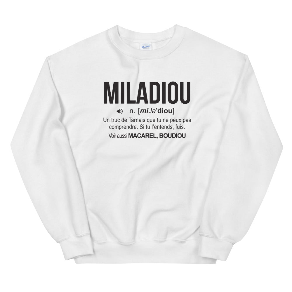 Definition Miladiou - Tarnais - Sweatshirt - Ici & Là - T-shirts & Souvenirs de chez toi