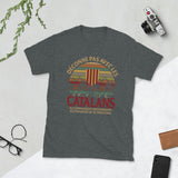 Déconne pas avec les Catalans - T-shirt Standard - Ici & Là - T-shirts & Souvenirs de chez toi