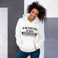 Thumbnail for Sweatshirt Ardéchois blanc dos - Je ne crie pas, je suis Ardéchoise
