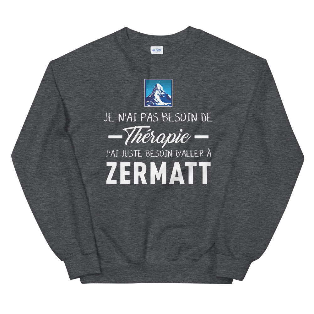 Sweatshirt Zermatt gris sport dos - Pas besoin de thérapie, juste le Cervin