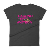 Les reines naissent en Aveyron - T-shirt à Manches Courtes pour Femmes - Ici & Là - T-shirts & Souvenirs de chez toi