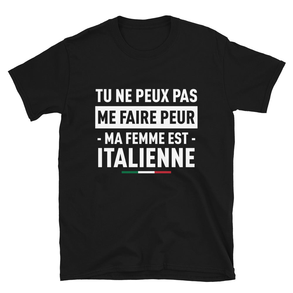 T-shirt Italie noir - Plus rien ne me fait peur ma femme est