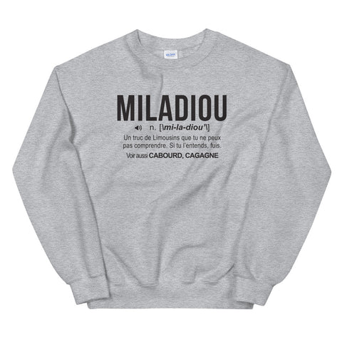 Definition Miladiou - Limousin - Sweatshirt - Ici & Là - T-shirts & Souvenirs de chez toi