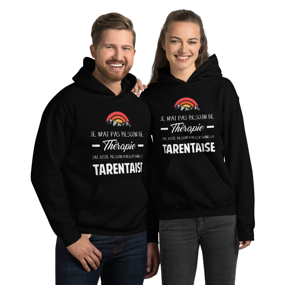Je n'ai pas besoin de Thérapie j'ai juste besoin d'aller dans la Tarentaise - Savoie - Sweat à Capuche - Ici & Là - T-shirts & Souvenirs de chez toi