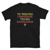 T-shirt Bourgogne noir - Tu ne peux pas comprendre t'es pas bourguignon