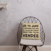 Coussin Vendée - Tire toi en Vendée, design humoristique