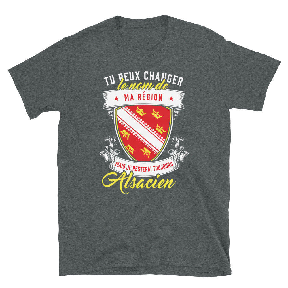 Alsacien, je resterai toujours - T-shirt Standard - Ici & Là - T-shirts & Souvenirs de chez toi