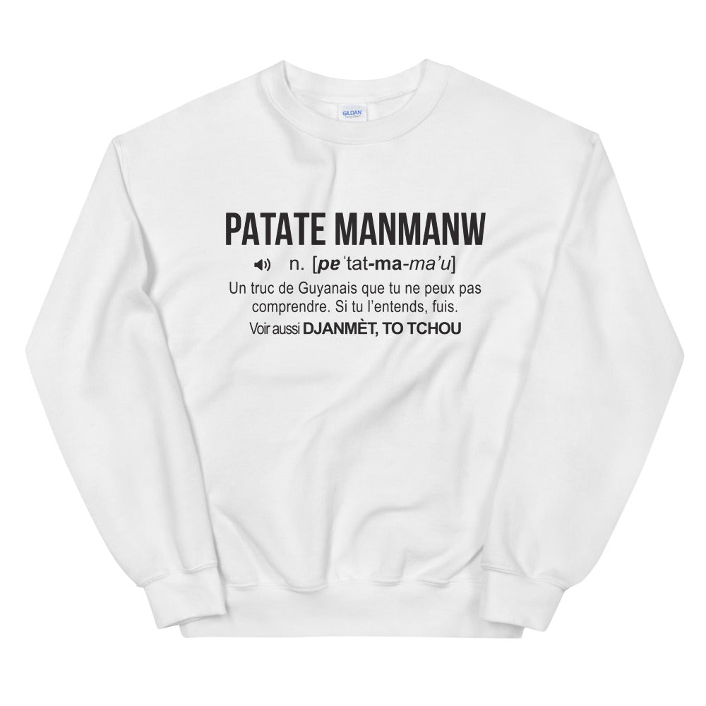 Definition Patate mamanw - Guyanais - Sweatshirt - Ici & Là - T-shirts & Souvenirs de chez toi