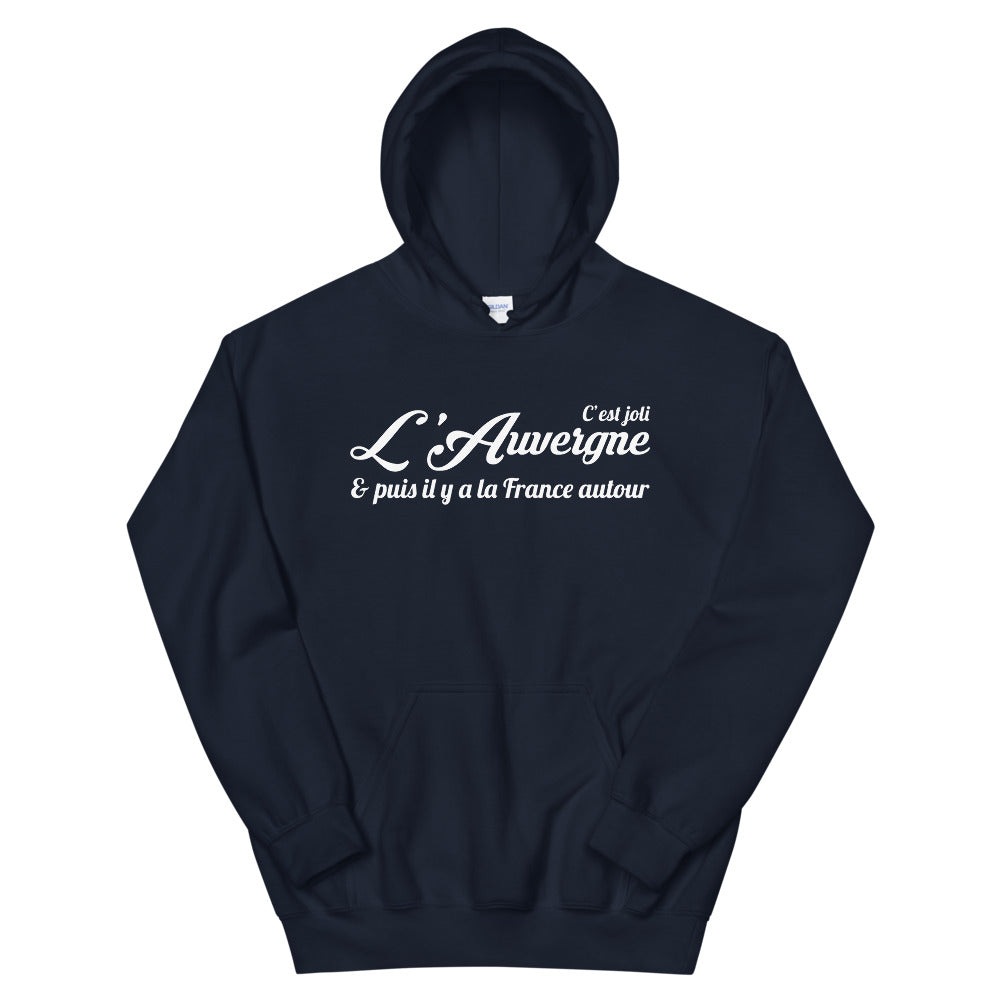 C'est joli, l'Auvergne - Sweatshirt à capuche - Ici & Là - T-shirts & Souvenirs de chez toi