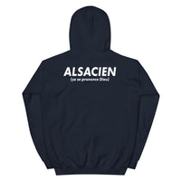 Thumbnail for Alsacien ça se prononce Dieu - Sweat à capuche - Ici & Là - T-shirts & Souvenirs de chez toi