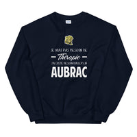 Thumbnail for Je n'ai pas besoin de thérapie j'Ai juste besoin d'aller en Aubrac - Aveyron - Cantal - Lozère - Sweat Unisexe à Col Rond - Ici & Là - T-shirts & Souvenirs de chez toi