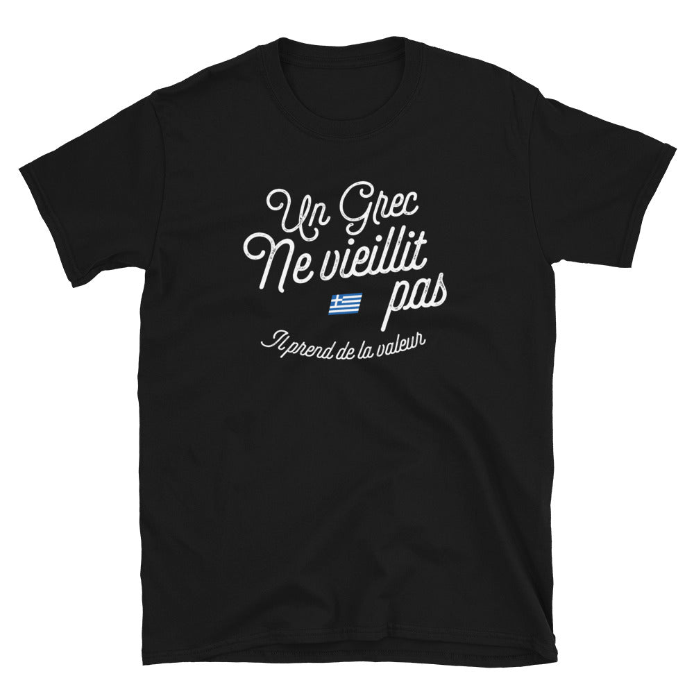 Un Grec ne vieillit pas il prend de la valeur - T-shirt Standard - Ici & Là - T-shirts & Souvenirs de chez toi