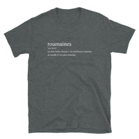 Thumbnail for T-shirt Roumaines gris foncé - Définition humoristique et fière