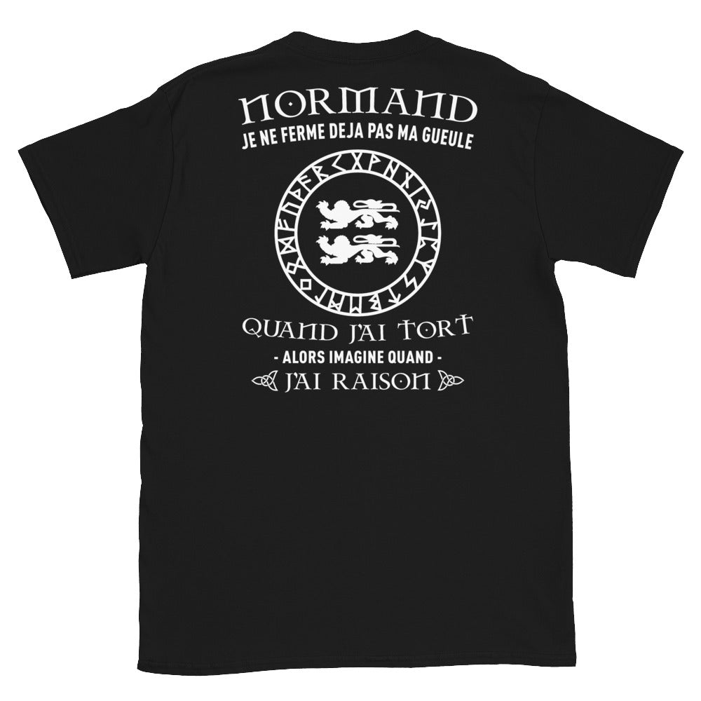T-shirt Normand noir - Je ne ferme pas ma gueule quand j'ai tort