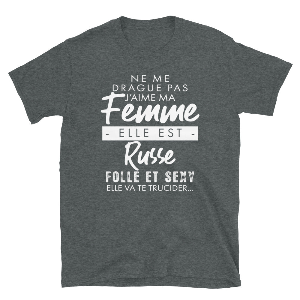 T-shirt Russe gris foncé chiné dos - Ne me drague pas ma femme est Russe