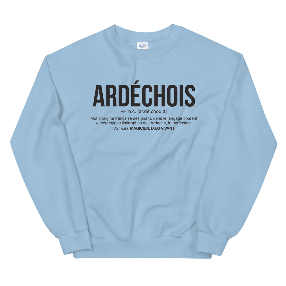 Ardéchois définition drôle - Sweatshirt - Ici & Là - T-shirts & Souvenirs de chez toi