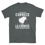 La Corrèze vit en moi - T-shirts Unisexe Standard - Ici & Là - T-shirts & Souvenirs de chez toi