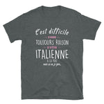 Avoir Raison Italienne - T-shirt Boy friend Cut - Standard - Ici & Là - T-shirts & Souvenirs de chez toi