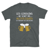Les Lorrains ne sont pas alcooliques - T-shirt Standard - Ici & Là - T-shirts & Souvenirs de chez toi