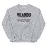 Definition Miladiou - Tarnais - Sweatshirt - Ici & Là - T-shirts & Souvenirs de chez toi