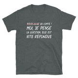 Franche-Comté, la question elle est vite répondue - T-shirt Standard - Ici & Là - T-shirts & Souvenirs de chez toi