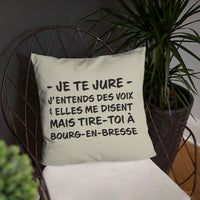 Thumbnail for Tire toi à Bourg-en-Bresse - Coussin décoratif et humoristique sur Bourg-en-Bresse - Ici & Là - T-shirts & Souvenirs de chez toi