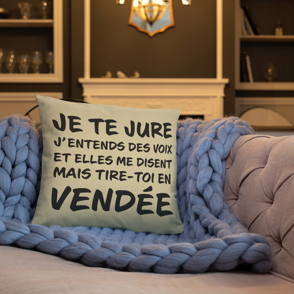 Tire toi en Vendée - Coussin décoratif et humoristique sur la Vendée - Ici & Là - T-shirts & Souvenirs de chez toi