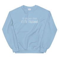 Thumbnail for fée pas chier cette Italienne - Sweatshirt - Ici & Là - T-shirts & Souvenirs de chez toi