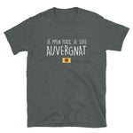 M'en fous je suis Auvergnat - T-shirt Standard - Ici & Là - T-shirts & Souvenirs de chez toi