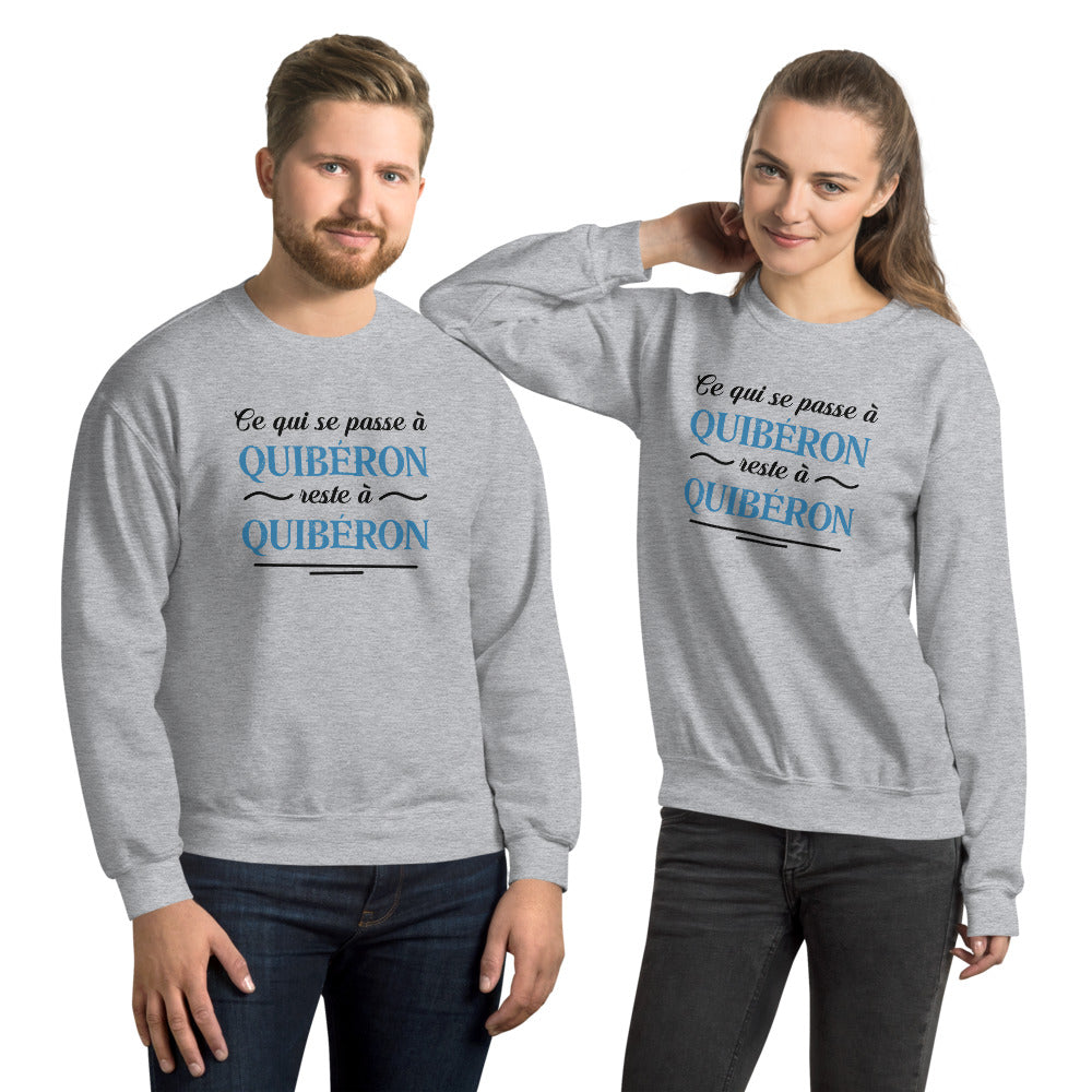 Ce qui se passe à Quibéron reste à Quibéron - Bretagne - Sweatshirt - Ici & Là - T-shirts & Souvenirs de chez toi