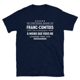 Ne confondez pas un Franc-comtois - T-shirt Standard - Ici & Là - T-shirts & Souvenirs de chez toi