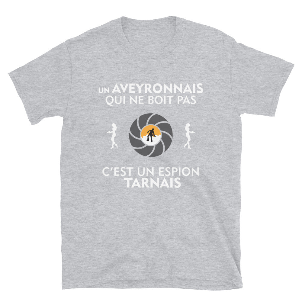 T-shirt Aveyron gris sportif - Le gars qui ne boit pas c'est un espion