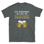 Les Normands ne sont pas alcooliques - T-shirt Standard - Ici & Là - T-shirts & Souvenirs de chez toi