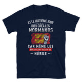 Et le 8e jour Dieu créa les normands - T-shirt Standard - Ici & Là - T-shirts & Souvenirs de chez toi