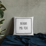 Franche Comté - Nenni ma foi - Coussin décoratif - Ici & Là - T-shirts & Souvenirs de chez toi