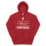 Pas besoin de Thérapie Portugal - Sweatshirt à capuche - Ici & Là - T-shirts & Souvenirs de chez toi