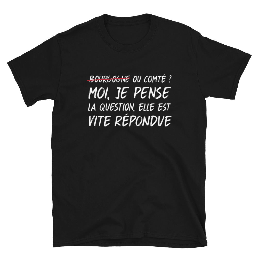 T-shirt Franche-Comté noir - La question est vite répondue