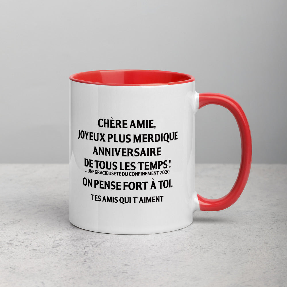 Amie Joyeux plus merdique anniversaire de tous les temps  r - Mug Tasse Couleurs intérieures - Ici & Là - T-shirts & Souvenirs de chez toi