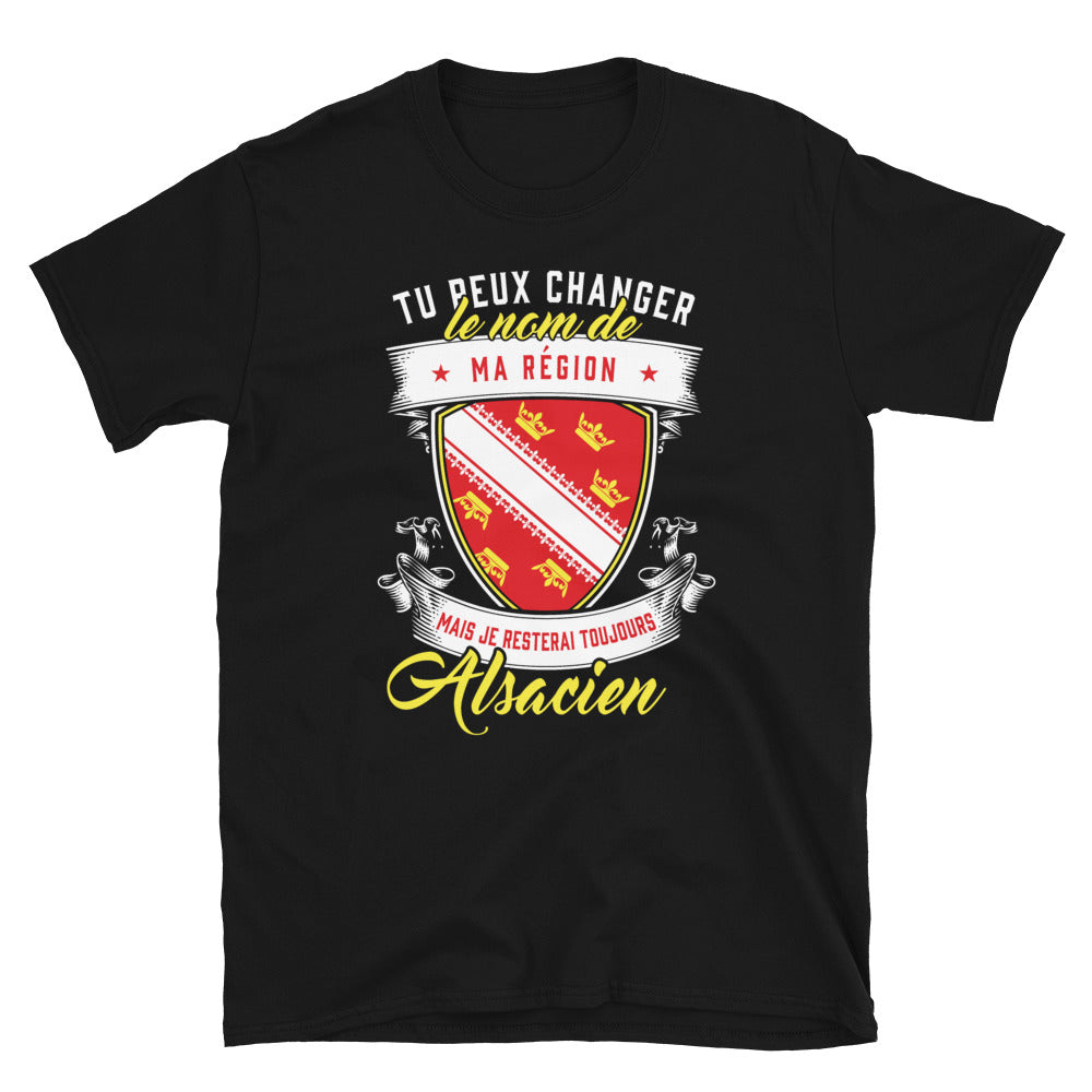 Alsacien, je resterai toujours - T-shirt Standard - Ici & Là - T-shirts & Souvenirs de chez toi