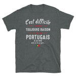 Portugais Raison - T-shirt Standard - Ici & Là - T-shirts & Souvenirs de chez toi