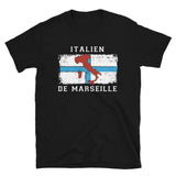 Italien de Marseille - T-shirt Standard - Ici & Là - T-shirts & Souvenirs de chez toi