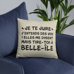 Tire toi À Belle-Île - Coussin décoratif et humoristique sur Belle-île-en-mer en Bretagne - Ici & Là - T-shirts & Souvenirs de chez toi