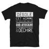 T-shirt Afrique du Sud noir - Désolé ce mec est pris par une fille qui déchire