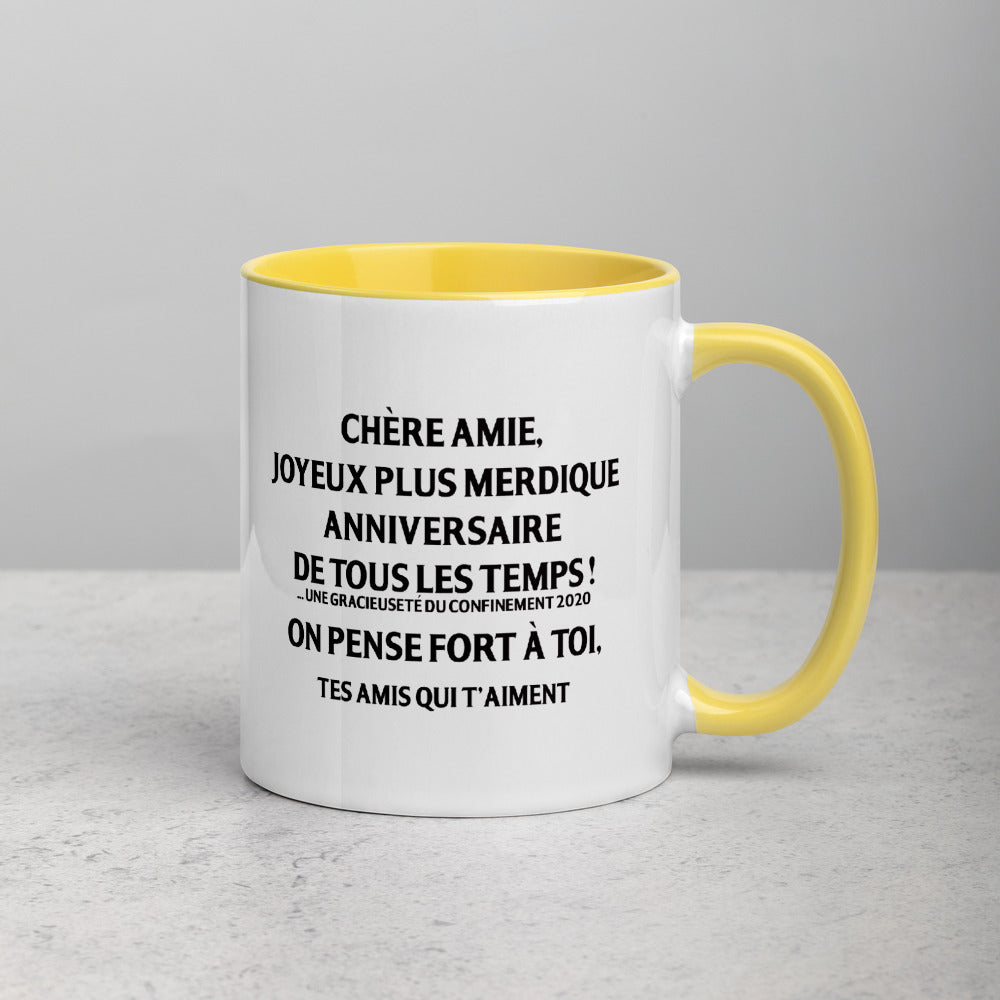 Amie Joyeux plus merdique anniversaire de tous les temps  r - Mug Tasse Couleurs intérieures - Ici & Là - T-shirts & Souvenirs de chez toi