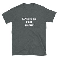 Thumbnail for L'Aveyron c'Est mieux  - T-shirts Unisexe Standard - Ici & Là - T-shirts & Souvenirs de chez toi