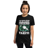 Thumbnail for J'ai peut-être l'air de t'écouter mais dans ma tête je suis à Tahiti - T-shirt Standard - Ici & Là - T-shirts & Souvenirs de chez toi