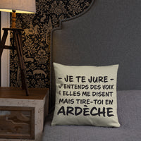 Thumbnail for Tire toi en Ardèche - Coussin décoratif et humoristique sur l'Ardèche - Ici & Là - T-shirts & Souvenirs de chez toi